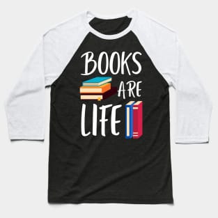 Books are Life Baseball T-Shirt